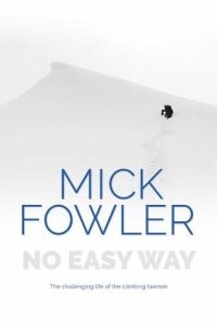 cover of the book No Easy Way: The challenging life of the climbing taxman