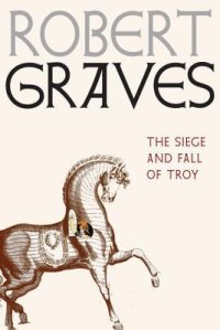 cover of the book The Siege and Fall of Troy