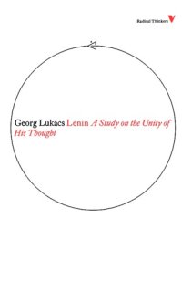 cover of the book Lenin: A Study on the Unity of His Thought