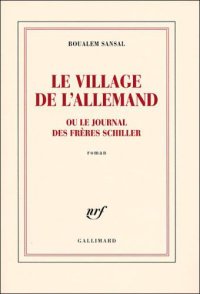 cover of the book village de l’Allemand, ou, Le journal des frères Schiller: roman