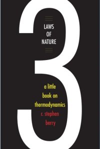 cover of the book Three Laws of Nature: A Little Book on Thermodynamics