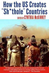 cover of the book How the US Creates "Shithole" Countries