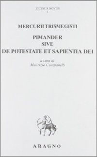 cover of the book Mercurii Trismegisti Pimander sive de potestate et sapientia Dei