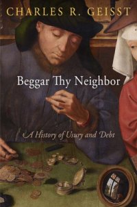 cover of the book Beggar Thy Neighbor: A History of Usury and Debt