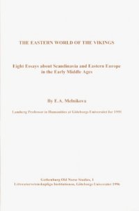 cover of the book The Eastern World of the Vikings: Eight Essays about Scandinavia and Eastern Europe in the Early Middle Ages