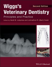 cover of the book Wiggs’s veterinary dentistry : principles and practice