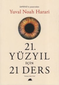 cover of the book 21. Yüzyıl için 21 Ders