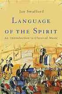 cover of the book Language of the spirit : an introduction to classical music