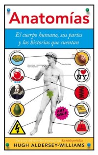 cover of the book Anatomías: El cuerpo humano, sus partes y las historias que cuentan