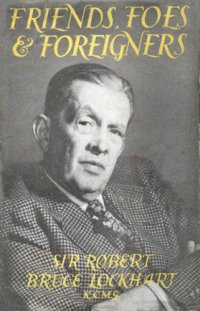 cover of the book Friends, Foes and Foreigners