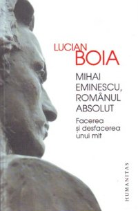 cover of the book Mihai Eminescu, romanul absolut