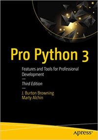 cover of the book Pro Python 3: Features and Tools for Professional Development