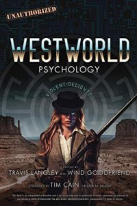 cover of the book Westworld Psychology: Violent Delights