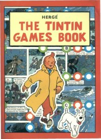 cover of the book Tintin Games Book