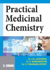 cover of the book Practical Medicinal Chemistry K N Jayaveera S Subramanyam Yogananda Reddy S Chand