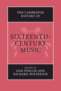 cover of the book The Cambridge History of Sixteenth-Century Music