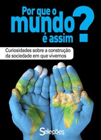 cover of the book Por que o mundo é assim?