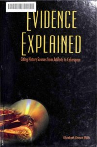 cover of the book Evidence Explained: Citing History Sources from Artifacts to Cyberspace