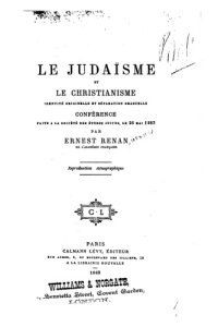 cover of the book LE JUDAISME ET LE CHRISTIANISME, IDENTITÉ ORIGINELLE ET SÉPARATION GRADUELLE