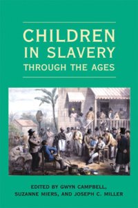 cover of the book Children in Slavery through the Ages