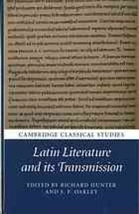 cover of the book Latin Literature and Its Transmission: Papers in Honour of Michael Reeve