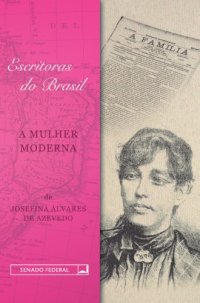 cover of the book A mulher moderna: trabalhos de propaganda