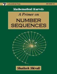 cover of the book A Primer on Number Sequences by Shailesh Shirali Mathematical Marvels Universities Press