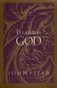 cover of the book The Pleasures of God: Meditations on God’s Delight in Being God