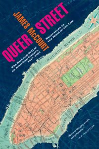 cover of the book Queer Street: Rise and Fall of an American Culture 1947-1985