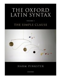 cover of the book Oxford Latin Syntax: Volume 1: The Simple Clause