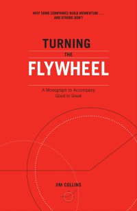 cover of the book Turning the Flywheel: A Monograph to Accompany Good to Great