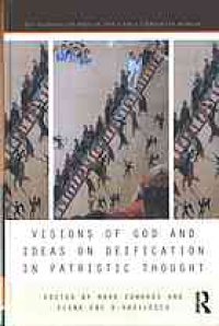 cover of the book Visions of God and ideas on deification in patristic thought