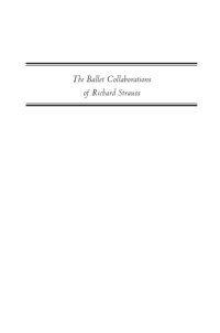 cover of the book The Ballet Collaborations of Richard Strauss