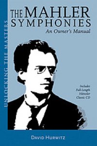 cover of the book The Mahler symphonies: an owner’s manual