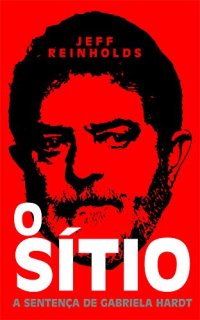 cover of the book O sítio: A Sentença de Gabriela Hardt (Documentos Jornalísticos Livro 5)