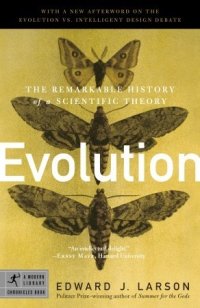 cover of the book Evolution: The Remarkable History of a Scientific Theory