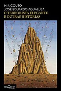 cover of the book O terrorista elegante e outras histórias