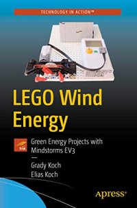 cover of the book Lego Wind Energy: Green Energy Projects with Mindstorms Ev3