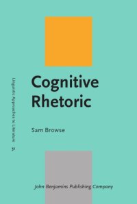 cover of the book Cognitive Rhetoric: The Cognitive Poetics of Political Discourse