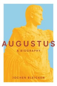 cover of the book Augustus: The Biography