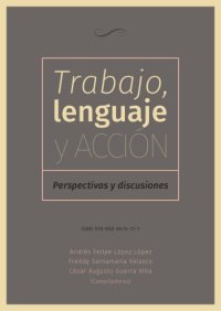 cover of the book Trabajo, lenguaje y acción. Perspectivas y discusiones