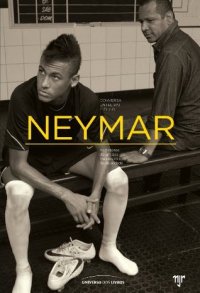 cover of the book Neymar - Conversa entre pai e filho