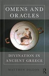 cover of the book Omens and oracles: divination in ancient Greece