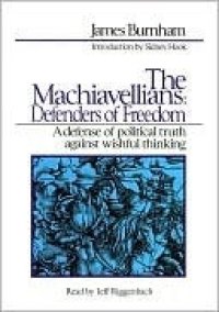 cover of the book The Machiavellians: Defenders of Freedom