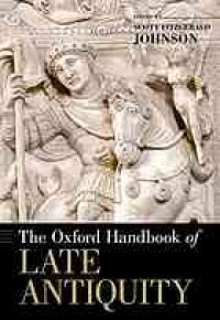 cover of the book The Oxford handbook of late antiquity