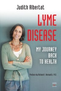 cover of the book Lyme Disease: My Journey Back to Health