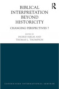 cover of the book Biblical Interpretation Beyond Historicity: Changing Perspectives 7