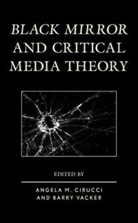 cover of the book Black Mirror and Critical Media Theory