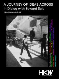 cover of the book A Journey of Ideas Across: In Dialog with Edward Said