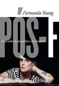 cover of the book Pós-F: para além do masculino e feminino